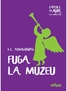 Fuga la muzeu (Cartile de aur)