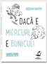 Daca e miercuri, e bunicul!