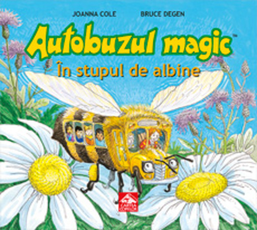 Autobuzul magic. In stupul de albine 