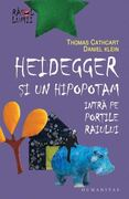 Heidegger si un hipopotam intra pe Portile Raiul