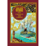 Volumul 19. Jules Verne. Castelul din Carpati