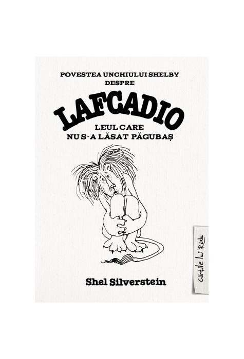 Lafcadio, leul care nu s-a lasat pagubas